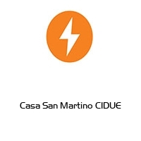 Casa San Martino CIDUE