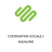 Logo COOPERATIVA SOCIALE L AQUILONE