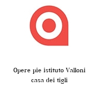 Logo Opere pie istituto Valloni casa dei tigli