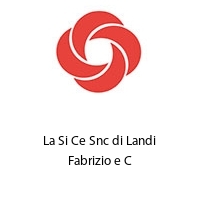 La Si Ce Snc di Landi Fabrizio e C