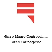 Logo Garro Mauro Controsoffitti Pareti Cartongesso