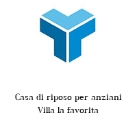 Logo Casa di riposo per anziani Villa la favorita