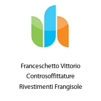 Franceschetto Vittorio Controsoffittature Rivestimenti Frangisole