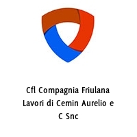 Logo Cfl Compagnia Friulana Lavori di Cemin Aurelio e C Snc