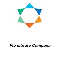 Pio istituto Campana