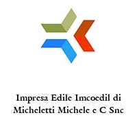 Logo Impresa Edile Imcoedil di Micheletti Michele e C Snc