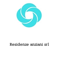 residenze anziani srl