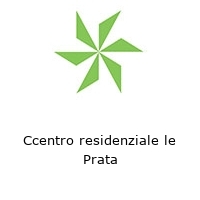 Ccentro residenziale le Prata