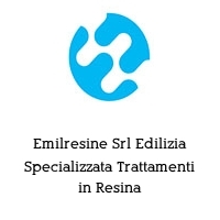 Emilresine Srl Edilizia Specializzata Trattamenti in Resina