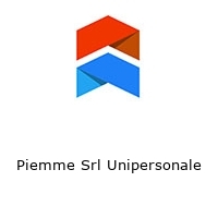 Piemme Srl Unipersonale