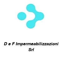 D e F Impermeabilizzazioni Srl