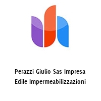 Perazzi Giulio Sas Impresa Edile Impermeabilizzazioni