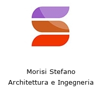 Morisi Stefano Architettura e Ingegneria