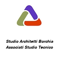 Studio Architetti Borchia Associati Studio Tecnico