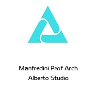 Manfredini Prof Arch Alberto Studio