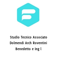 Logo Studio Tecnico Associato Dolmendi Arch Roventini Benedetto e Ing l