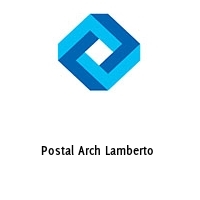 Postal Arch Lamberto 