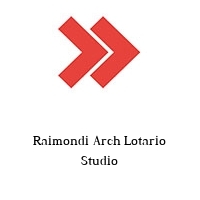 Logo Raimondi Arch Lotario Studio