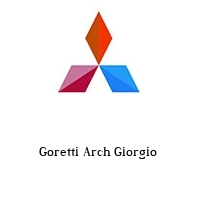 Goretti Arch Giorgio 