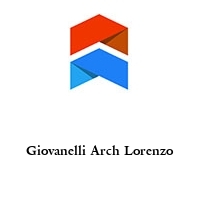 Giovanelli Arch Lorenzo