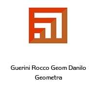 Guerini Rocco Geom Danilo Geometra