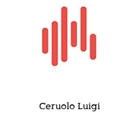 Ceruolo Luigi