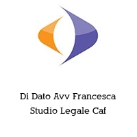 Di Dato Avv Francesca Studio Legale Caf