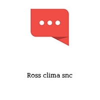 Logo Ross clima snc