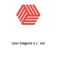 Luisi Gregorio e c  snc