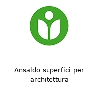 Logo Ansaldo superfici per architettura