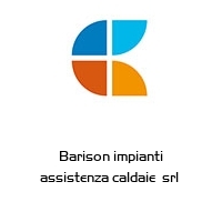 Logo Barison impianti assistenza caldaie  srl 