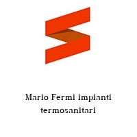 Logo Mario Fermi impianti termosanitari