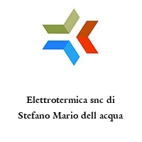 Elettrotermica snc di Stefano Mario dell acqua