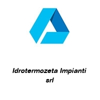 Logo Idrotermozeta Impianti  srl