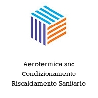 Logo Aerotermica snc Condizionamento Riscaldamento Sanitario