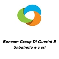 Bencam Group Di Guerini E Sabatiello e c srl