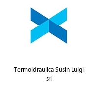 Logo Termoidraulica Susin Luigi srl