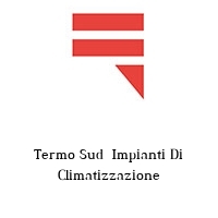 Logo Termo Sud  Impianti Di Climatizzazione