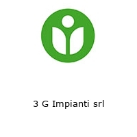 Logo 3 G Impianti srl