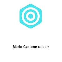 Mario Cantone caldaie