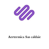 Logo Aertermica Sas caldaie