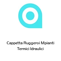 Logo Cappetta Ruggeroi Mpianti Termici Idraulici