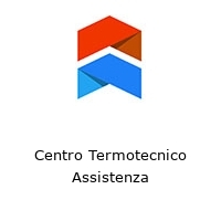 Centro Termotecnico Assistenza