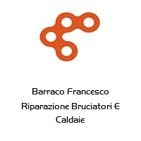 Logo Barraco Francesco Riparazione Bruciatori E Caldaie