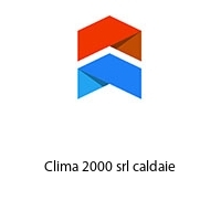 Logo Clima 2000 srl caldaie