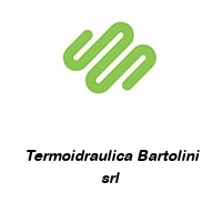Logo Termoidraulica Bartolini srl