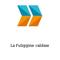 La Fuliggine caldaie