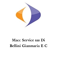 Macc Service sas Di Bellini Gianmaria E C