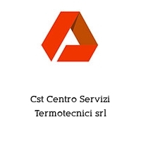 Logo Cst Centro Servizi Termotecnici srl