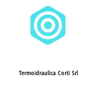 Termoidraulica Corti Srl